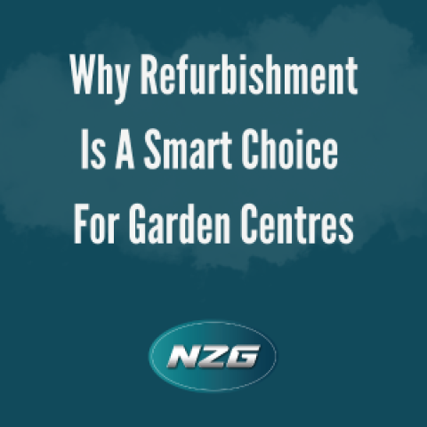 Why Refurbishment is a Smart Choice for Garden Centres